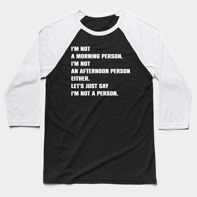 Funny Sloth Lazy Sarcasm Saying Gift Baseball T-Shirt by Merchweaver